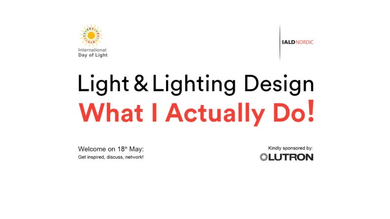 IDL2021: Light & Lighting Design: What I Actually Do!